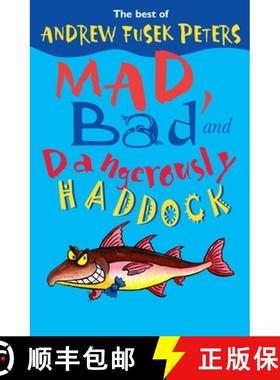 【3-4周达】Mad, Bad and Dangerously Haddock: The Best from the Very Tall Poet [9780745960210]