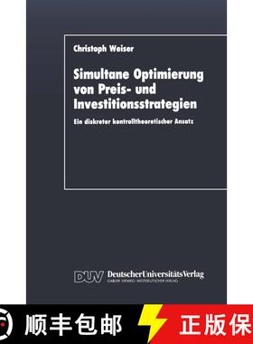 【3-4周达】Simultane Optimierung von Preis- und Investitionsstrategien : Ein diskreter kontrolltheore... [9783824400522]