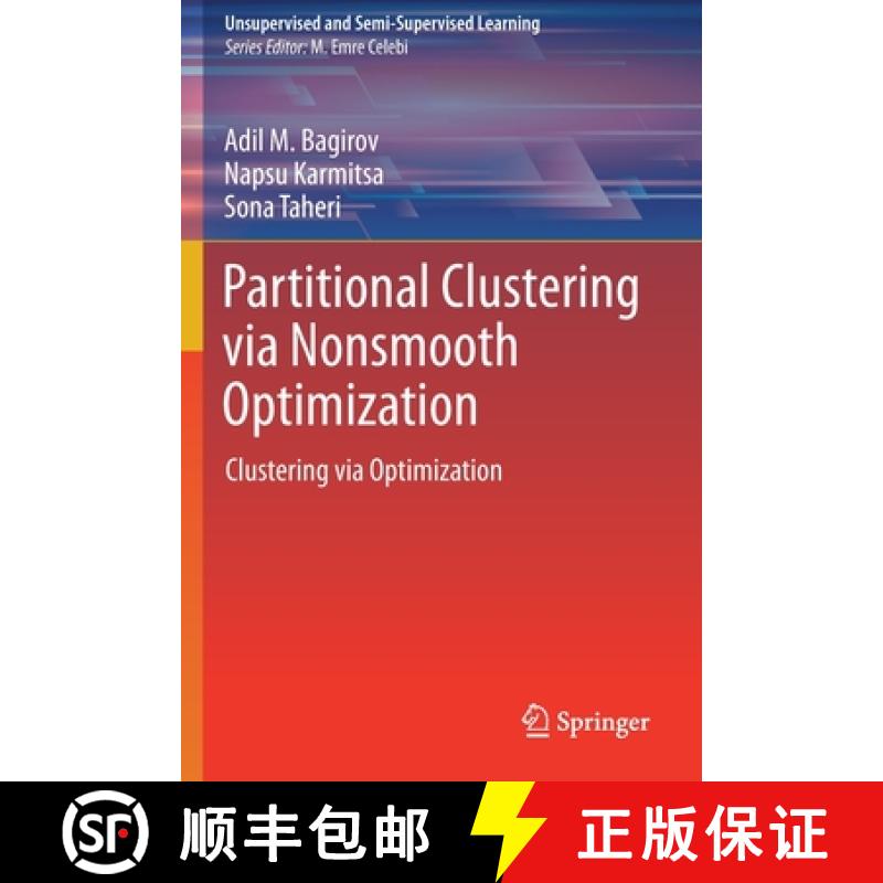【4周达】Partitional Clustering via Nonsmooth Optimization : Clustering via Optimization [9783030378288]