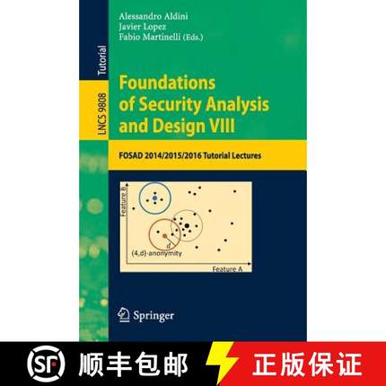 【3-4周达】Foundations of Security Analysis and Design VIII : FOSAD 2014/2015/2016 Tutorial Lectures [9783319430041]