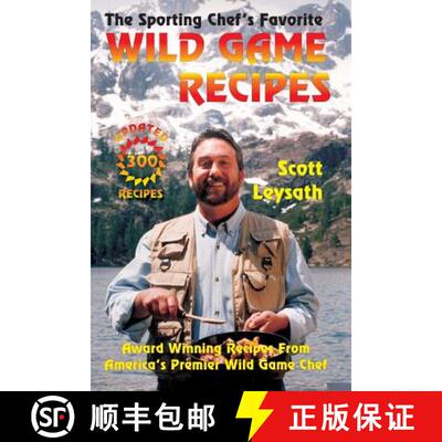 【3-4周达】The Sporting Chef's Favorite Wild Game Recipes [9781886571501]