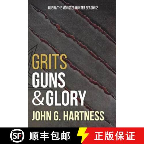 预订 Grits, Guns, & Glory: Bubba the Monster Hunter Season 2 [9781946926012]