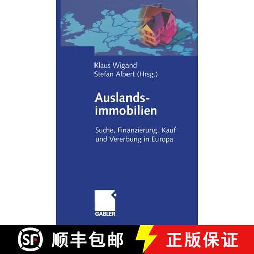 【3-4周达】Auslandsimmobilien : Suche, Finanzierung, Kauf und Vererbung in Europa [9783322904089]