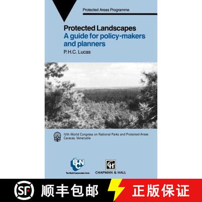 【3-4周达】精装 Protected Landscapes : A Guide for Policy Makers and Planners [9780412455308]