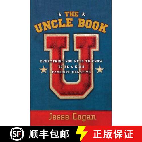 【3-4周达】The Uncle Book: Everything You Need to Know to Be a Kid's Favorite Relative [9781569245873]