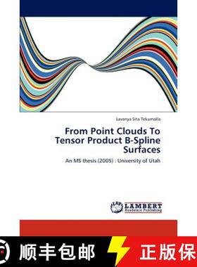 【3-4周达】From Point Clouds to Tensor Product B-Spline Surfaces [9783848418374]