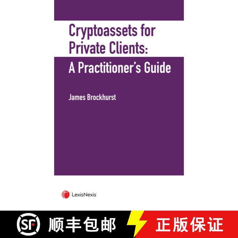 【2-3周达】Crypto-Assets for Private Clients: A Practitioner's Guide [9781474323628]