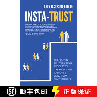 【3-4周达】Insta-Trust: The Proven Trust Building Process to Create Instant Rapport & Long Term Relat... [9781640954335]