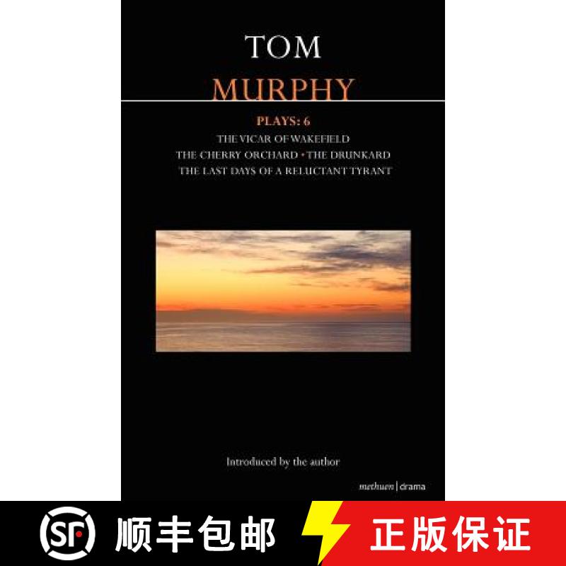 【3-4周达】Murphy Plays: 6: The Cherry Orchard; She Stoops to Folly; The Drunkard; The Last Days of a... [9781408123881]