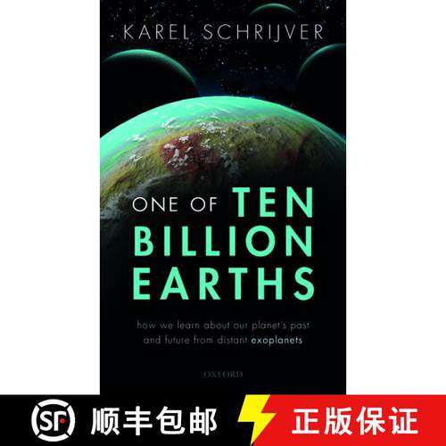 【3-4周达】精装 One of Ten Billion Earths: How we Learn about our Planet's Past and Future from Dista... [9780198799894]