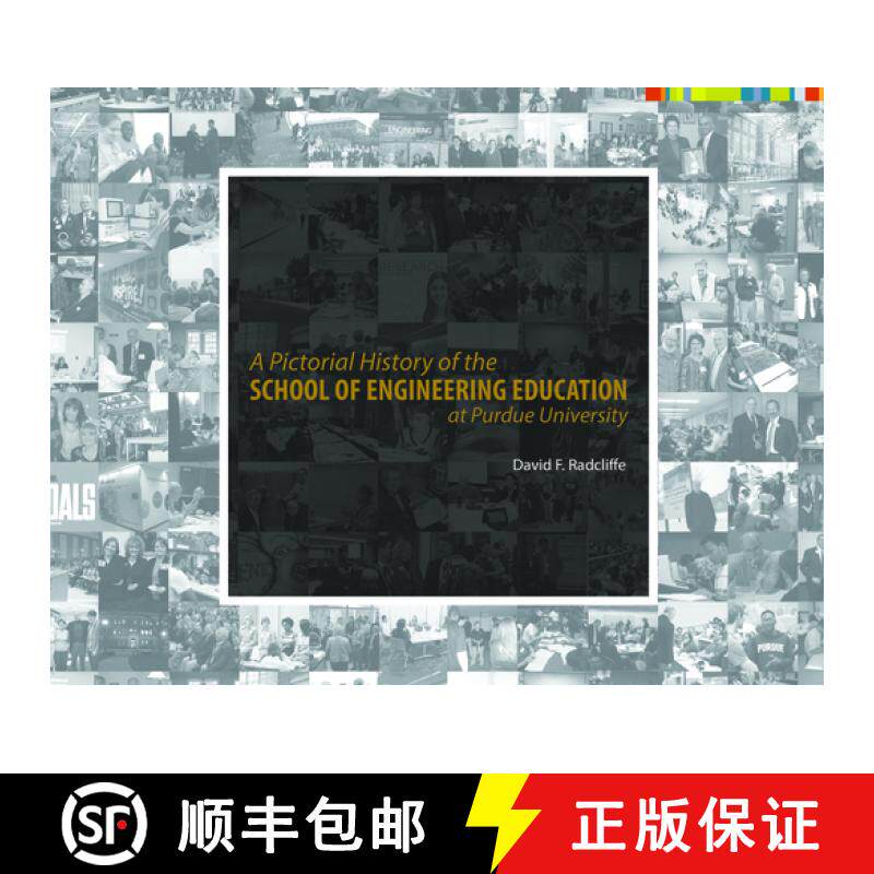 【3-4周达】精装 A Pictorial History of the School of Engineering Education at Purdue University [9781557537713] - 实物图