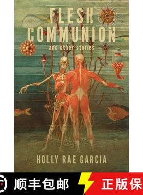 预订 Flesh Communion and Other Stories [9798989513918]