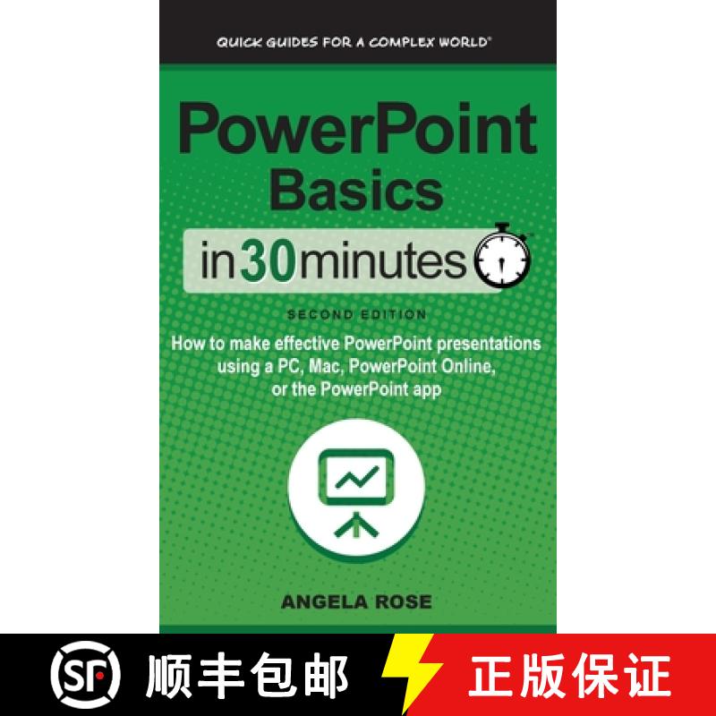【2-3周达】PowerPoint Basics In 30 Minutes: How to make effective PowerPoint presentations using a PC... [9781641880442]