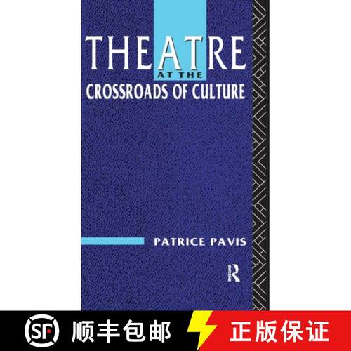 【3-4周达】Theatre at the Crossroads of Culture [9781138153639]