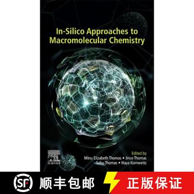 【3-4周达】In-Silico Approaches to Macromolecular Chemistry [9780323909952]