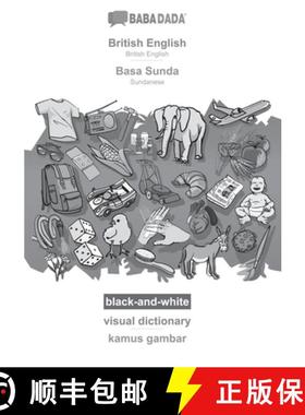 预订 BABADADA black-and-white, British English - Basa Sunda, visual dictionary - kamus gambar: Britis... [9783366110507]