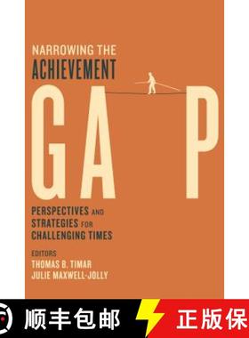 【3-4周达】Narrowing the Achievement Gap: Perspectives and Strategies for Challenging Times [9781612501239]