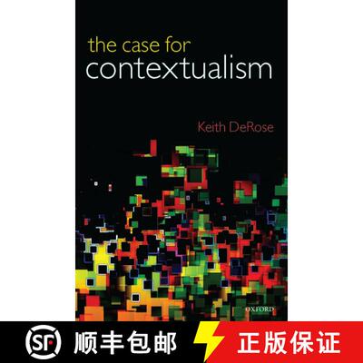 【3-4周达】The Case for Contextualism: Knowledge, Skepticism, and Context, Vol. 1 [9780199564460]