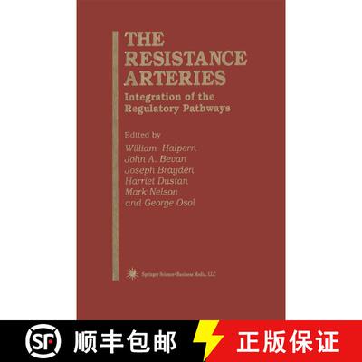 【3-4周达】The Resistance Arteries : Integration of the Regulatory Pathways [9781617370083]