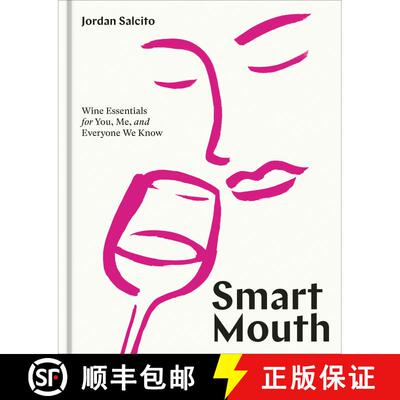 【3-4周达】Smart Mouth: Wine Essentials for You, Me, and Everyone We Know [9781984858825]