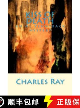 【3-4周达】Kiss of Death: an Al Pennyback mystery [9780615835556]