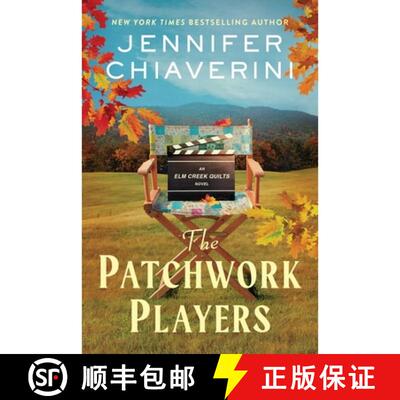 【3-4周达】The Patchwork Players: An Elm Creek Quilts Novel [9780063381803]
