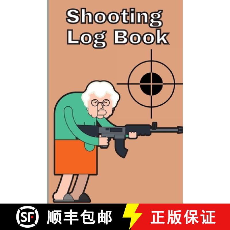 【3-4周达】Shooting Log Book: Record Date, Time, Location, Target Shooting, Range Shooting Book, Hand... [9781803857725]