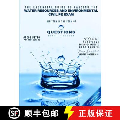 【3-4周达】The Essential Guide to Passing the Water Resources and Environmental Civil PE Exam Written... [9798989185764]