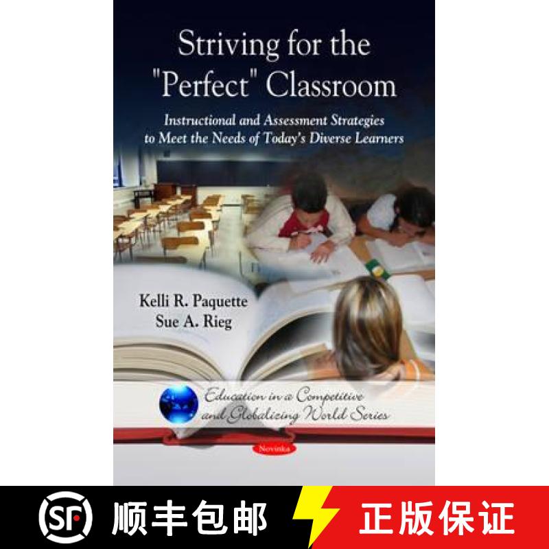 【3-4周达】Striving for the 'Perfect' Classroom: Instructional & Assessment Strategies to Meet the Ne... [9781616680398]