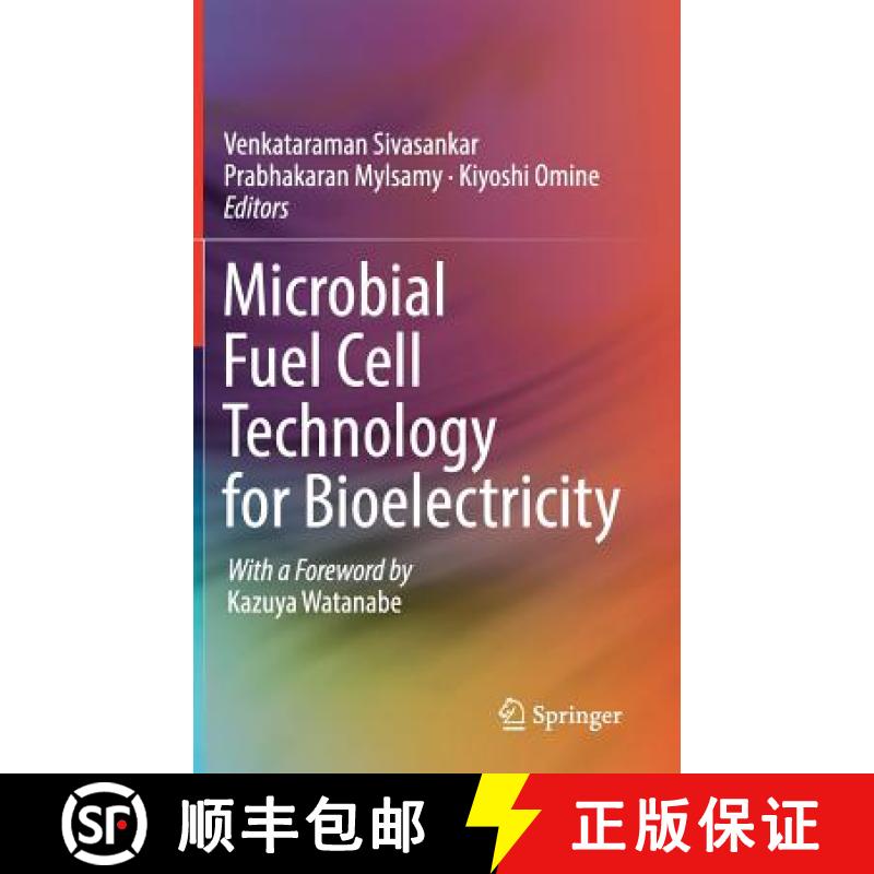 【3-4周达】Microbial Fuel Cell Technology for Bioelectricity [9783319929033]
