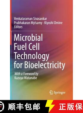 【3-4周达】Microbial Fuel Cell Technology for Bioelectricity [9783319929033]