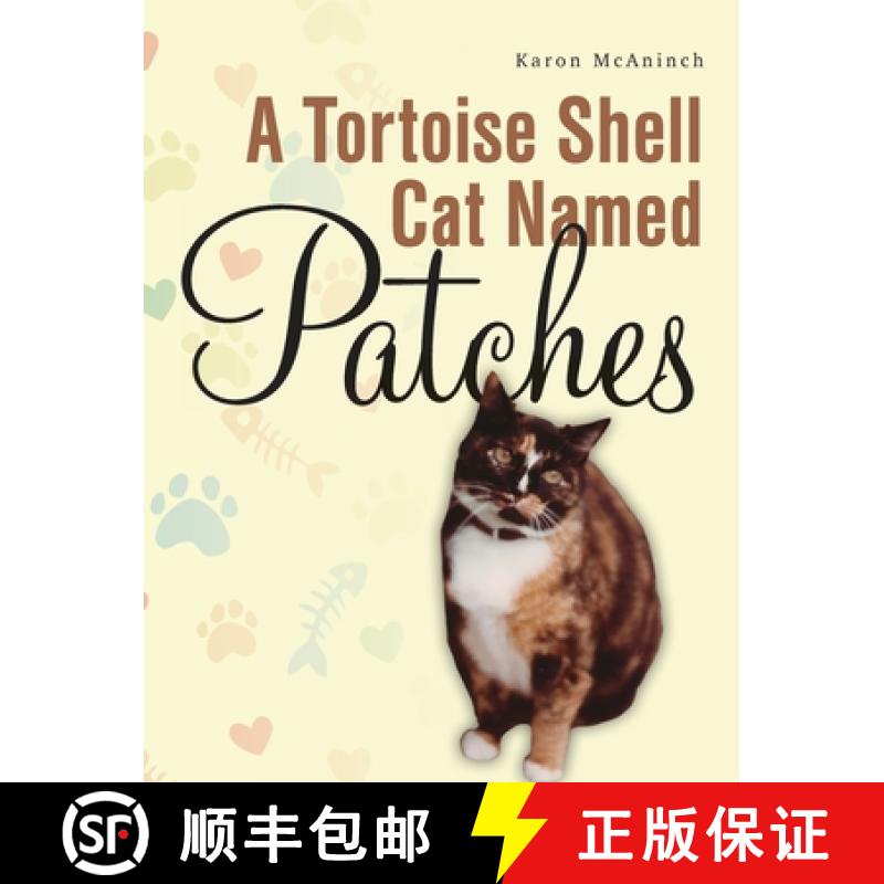 预订 A Tortoise Shell Cat Named Patches [9798822900547]