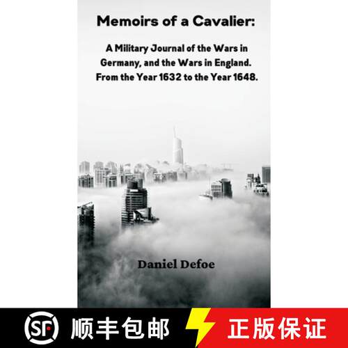 【3-4周达】Memoirs of a Cavalier: : A Military Journal of the Wars in Germany, and the Wars in Englan... [9789395675284]