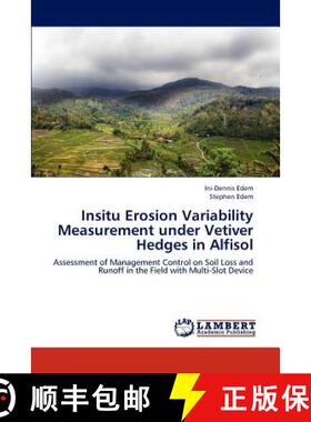 【3-4周达】Insitu Erosion Variability Measurement under Vetiver Hedges in Alfisol [9783659198687]