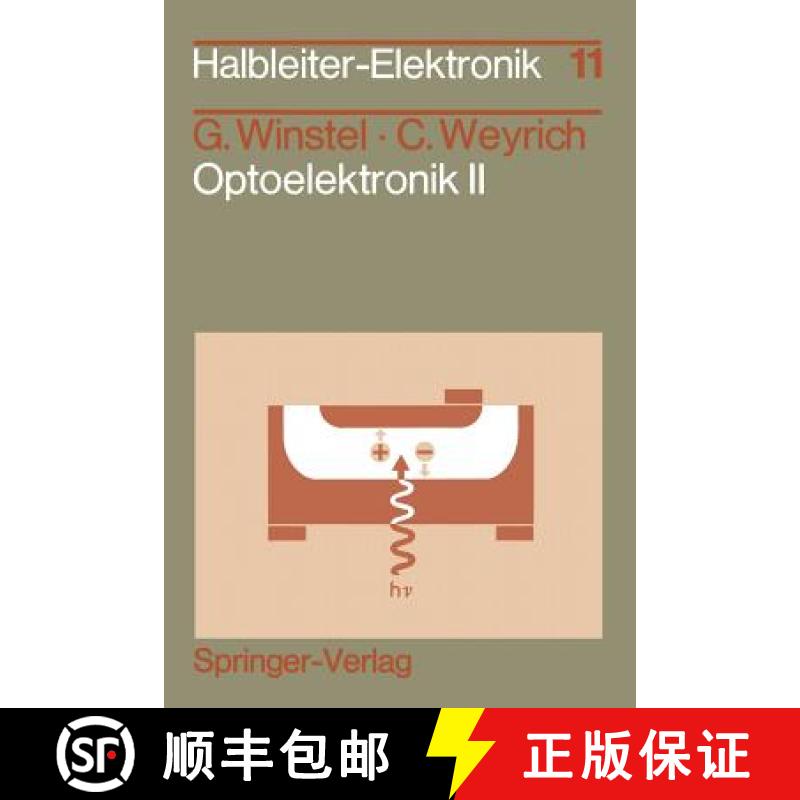 【3-4周达】Optoelektronik II : Photodioden, Phototransistoren, Photoleiter und Bildsensoren [9783540160199]