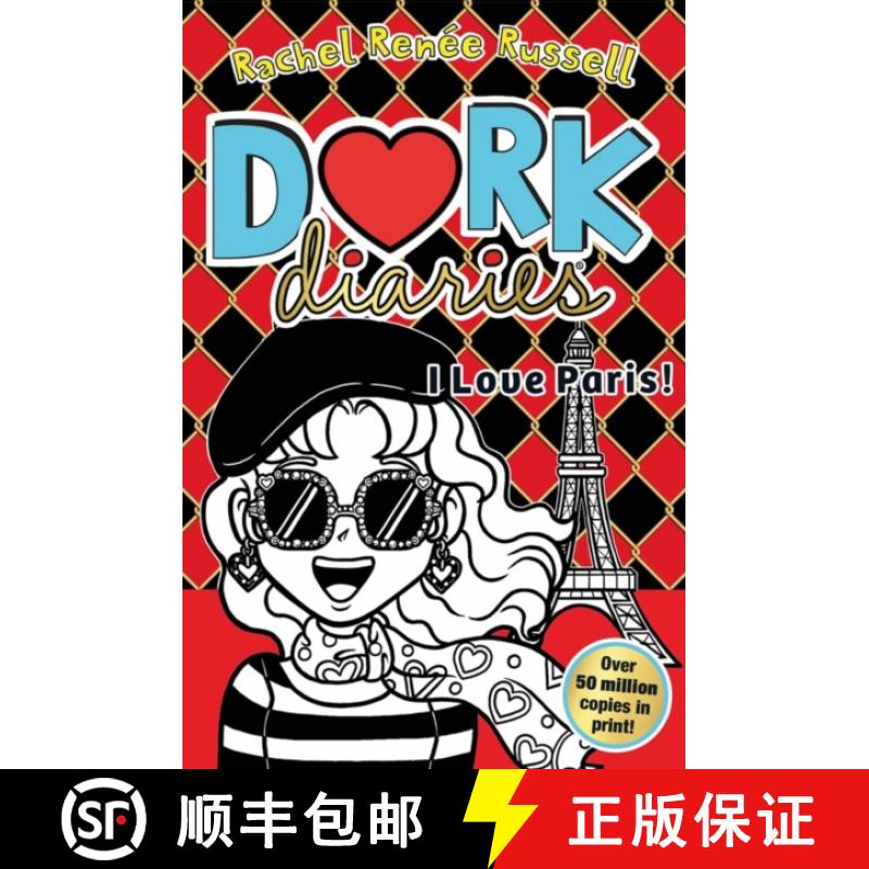 【3-4周达】Dork Diaries: I Love Paris! : Jokes, drama and BFFs in the global hit series [9781471196836]