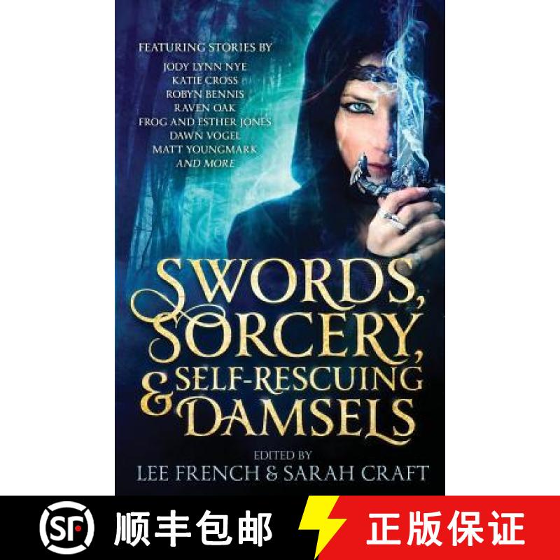 【3-4周达】Swords, Sorcery, & Self-Rescuing Damsels [9781944334260]