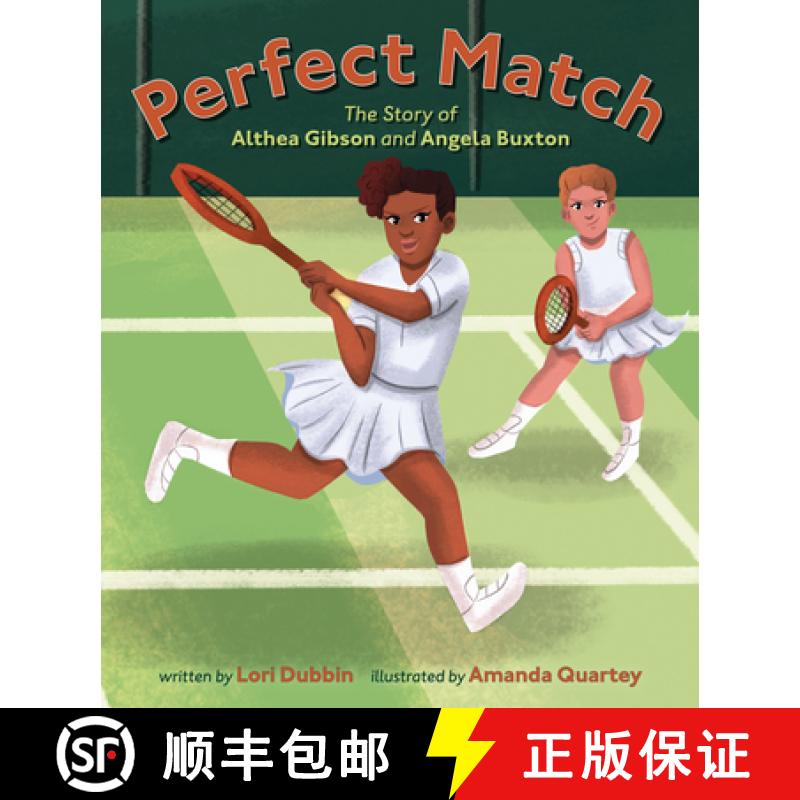 预订 Perfect Match: The Story of Althea Gibson and Angela Buxton [9798765603000]