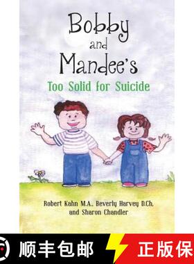 【3-4周达】Bobby and Mandee's Too Solid for Suicide [9781947825284]