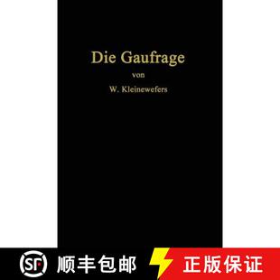 【3-4周达】Die Gaufrage: Das Einpressen von Mustern in Textilien, Papier, Leder, Kunstleder, Zelluloi... [9783662324073]