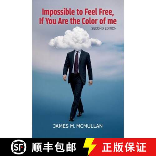 【3-4周达】精装 Impossible to Feel Free, If You Are the Color of me, Second Edition [9798902229681]