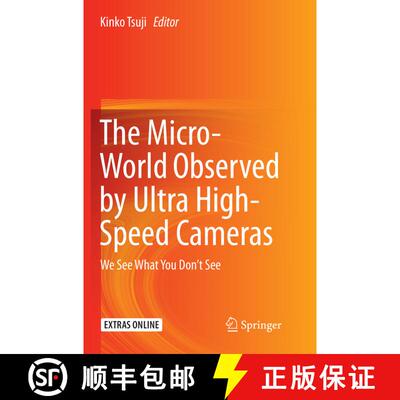 【3-4周达】The Micro-World Observed by Ultra High-Speed Cameras : We See What You Don't See (Softcove... [9783319870915]