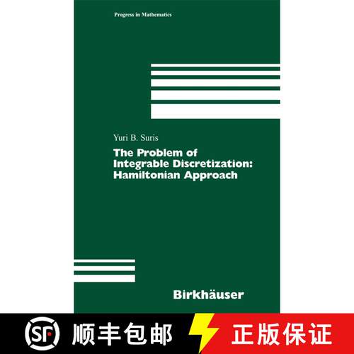 【3-4周达】精装 The Problem of Integrable Discretization : Hamiltonian Approach [9783764369958]
