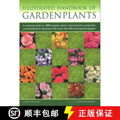 【3-4周达】Garden Plants, Illustrated Handbook of: A practical guide to 3000 popular plants: characte... [9781843093503]