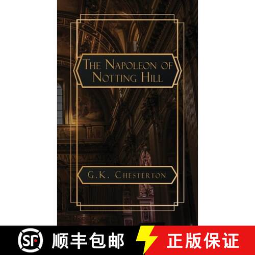 【3-4周达】The Napoleon of Notting Hill [9798869251152]