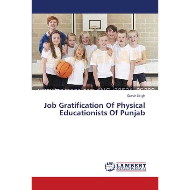 预订 job gratification of physical educat. [9783659634673]