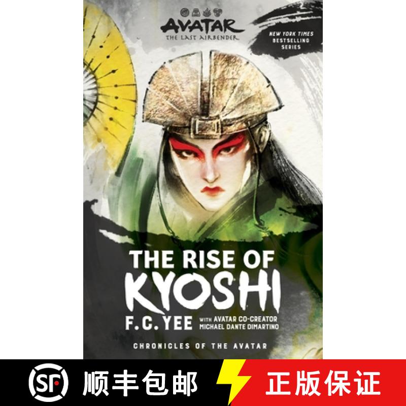 【2-3周达】Avatar, the Last Airbender: The Rise of Kyoshi (Chronicles of the Avatar Book 1): Volume 1 [9781419740954]