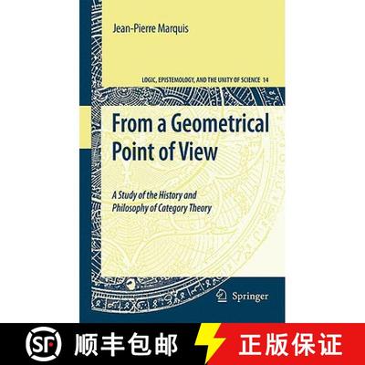 【3-4周达】From a Geometrical Point of View : A Study of the History and Philosophy of Category Theory [9781402093838]
