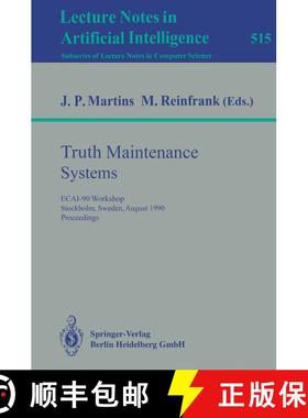 【3-4周达】Truth Maintenance Systems : ECAI-90 Workshop, Stockholm, Sweden, August 6, 1990. Proceedings [9783540543053]