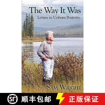 【3-4周达】The Way It Was: Letters to Unborn Posterity [9780983138303]